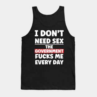 I Don't Need Sex - Xtian Dela Tank Top